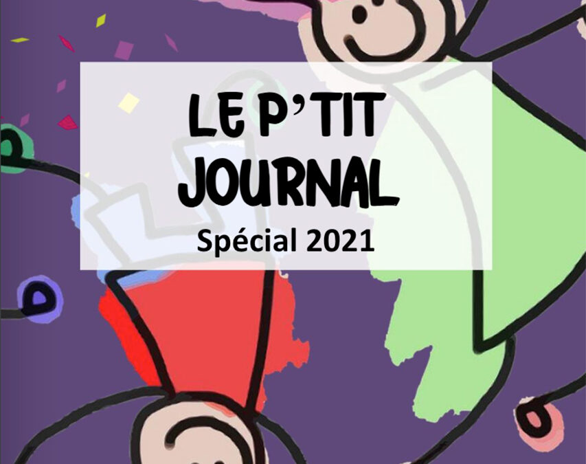 Le P’tit Journal des ALSH – N°12 – Spécial 2021