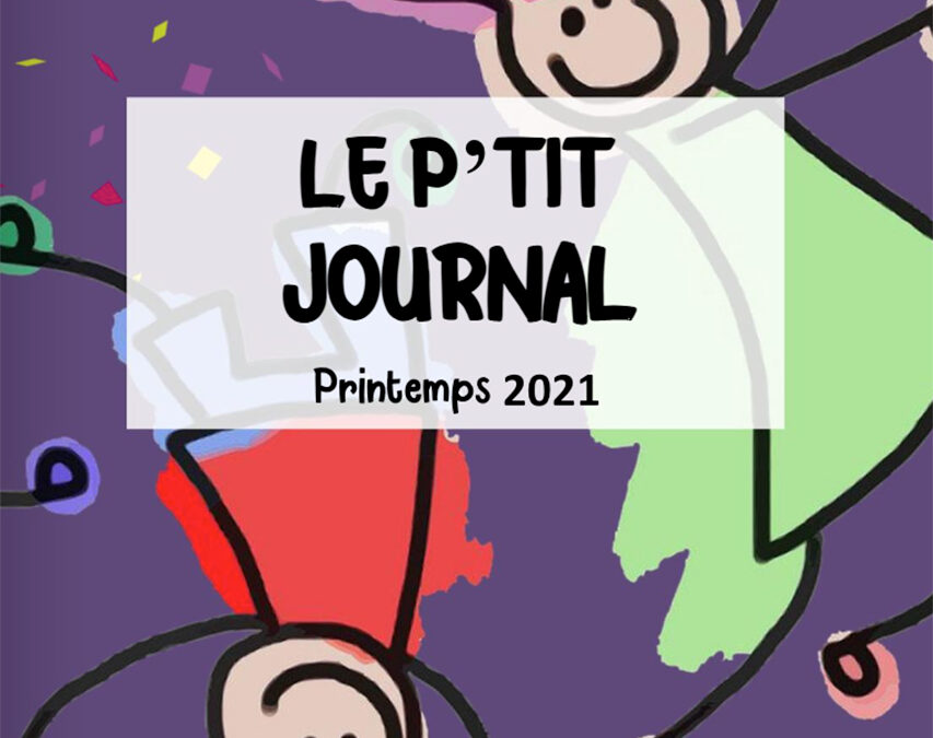 Le P’tit Journal des ALSH – N°14 – Printemps 2021