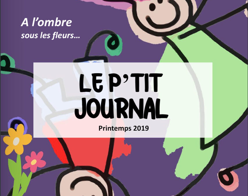Le P’tit Journal des ALSH – N°3 – Printemps 2019 – À l’ombre sous les fleurs