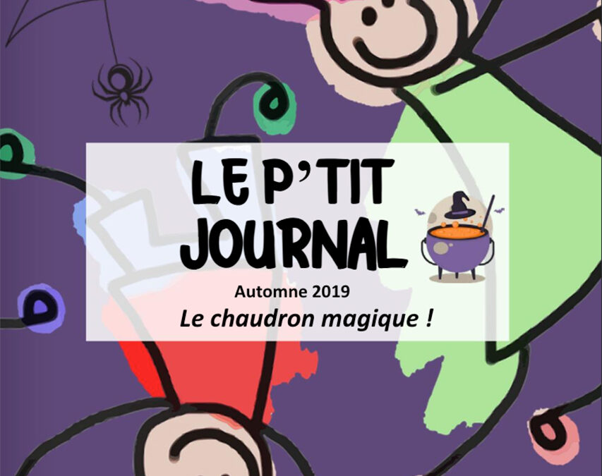 Le P’tit Journal des ALSH – N°5 – Automne 2019 – Le chaudron magique