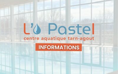 L’O Pastel : fermeture exceptionnelle du grand bassin