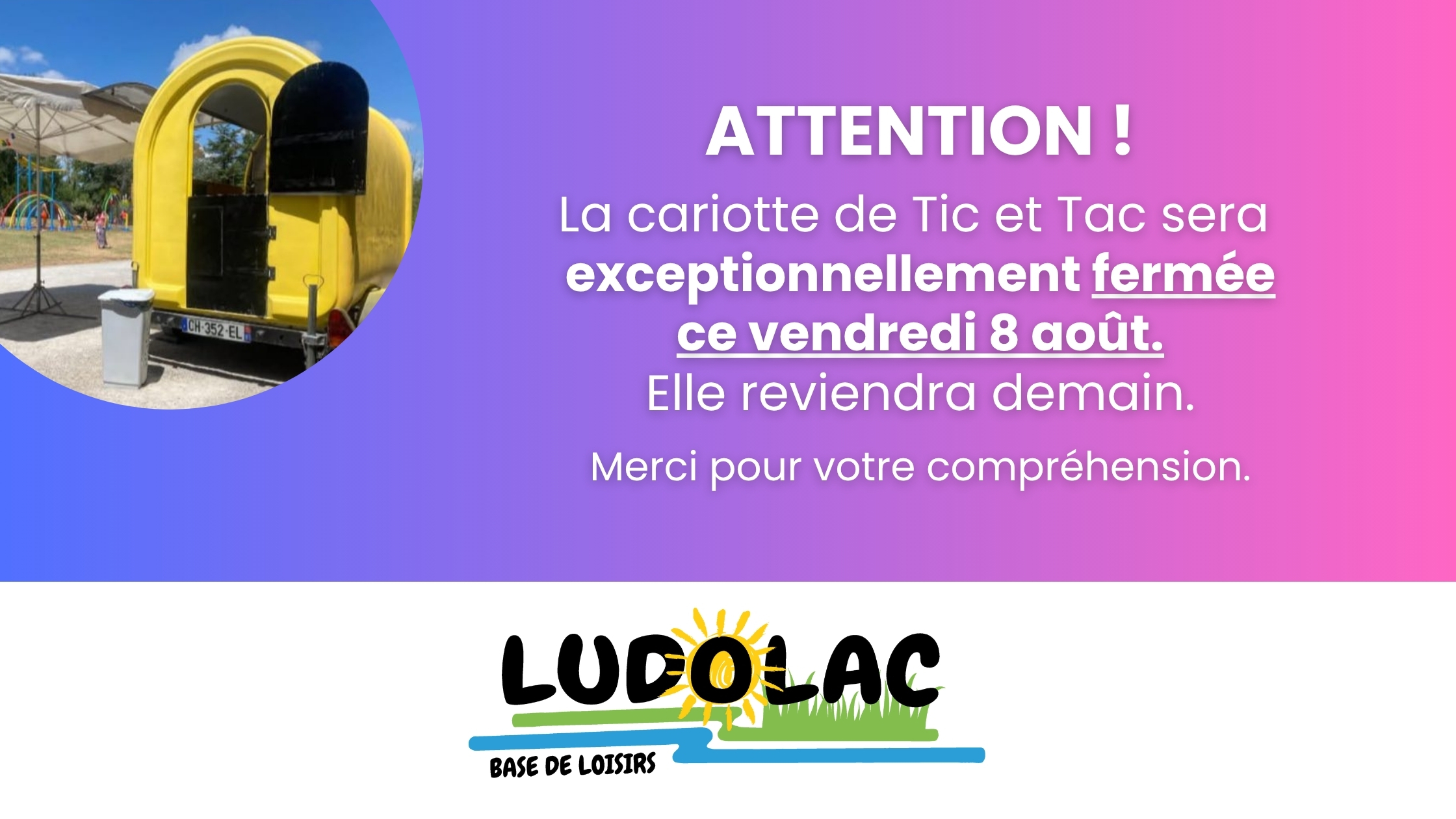 Ludolac : Tic et Tac exceptionnellement fermé ce vendredi 8 août