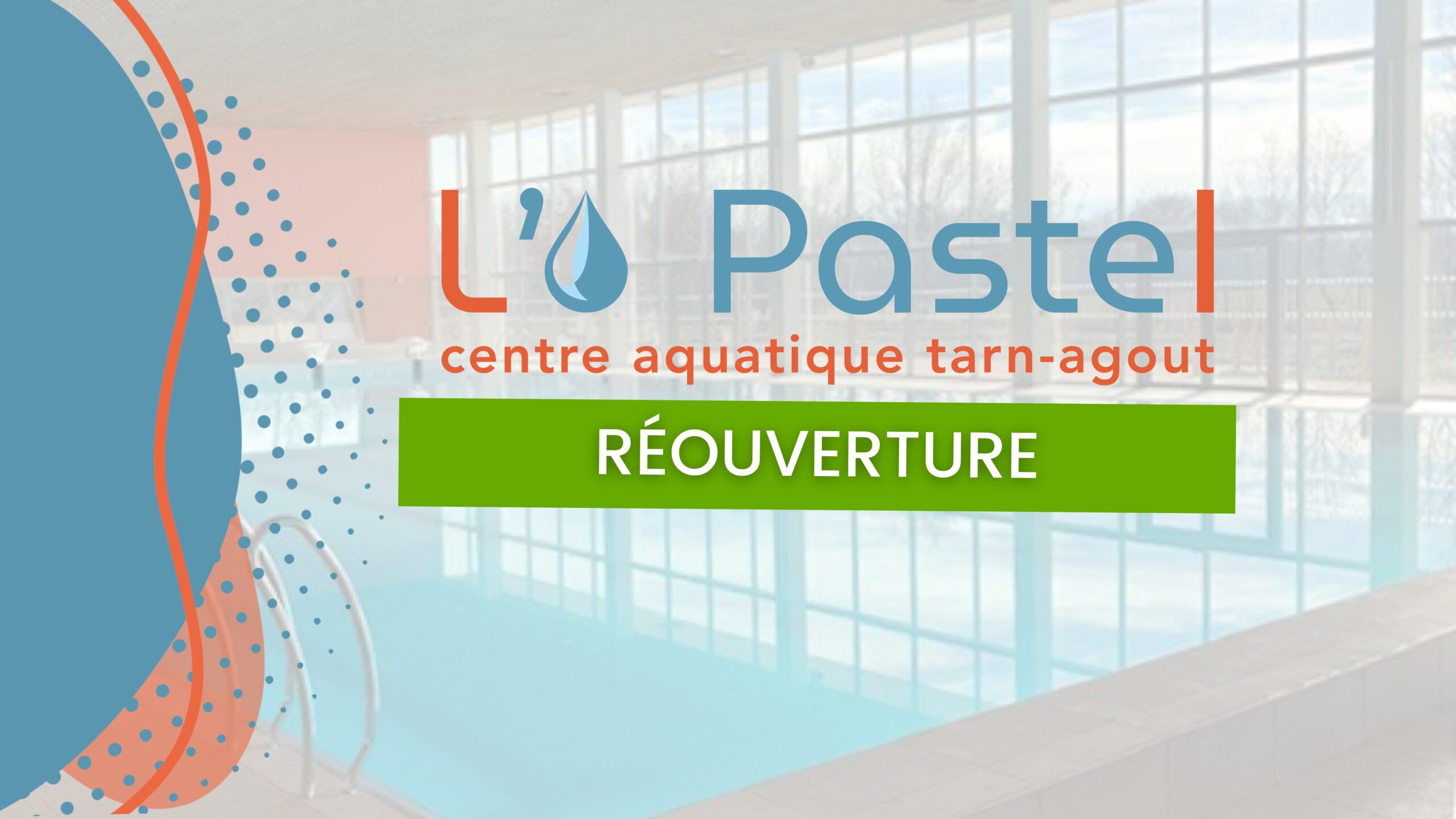Centre aquatique – Réouverture du centre aquatique !